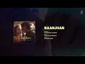 Do Patti: Raanjhan (Audio) Kriti Sanon, Shaheer Sheikh, Parampara Tandon | Sachet-Parampara,Kausar M