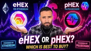 eHEX vs pHEX Which One Should You Buy Right Now