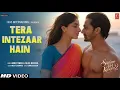 Lagu Tera Intezaar Hain | Sanam Teri Kasam 2 | Harshvardhan Rane,Mawra Hocane | Bollywood Buzz Beats 