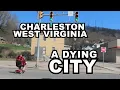 Charleston West Virginia This City Is Dying