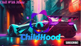 Download ChildHood - Rauf \u0026 Faik | Jarico Remix | Bass Boosted | Chill With Music MP3