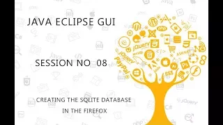 JAVA ECLIPSE GUI TUTORIAL 8 CREATING THE SQLITE DATABASE IN THE FIREFOX