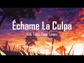 Download Lagu Luis Fonsi, Demi Lovato - Échame La Culpa (Lyrics)