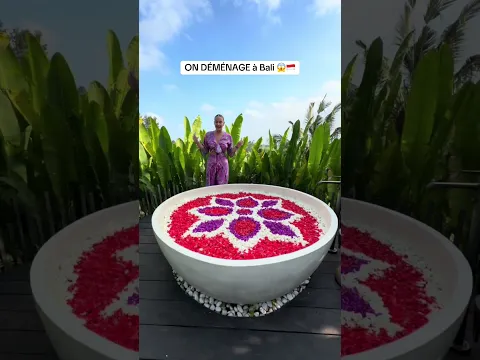 On déménage à Bali? 😱
