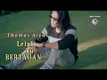 Download Lagu Lagu Terbaru Thomas Arya || Lirik Lelah Ku Bertahan SlowRock Minang 2021