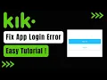 Fix Kik App Login Error Problem