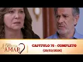 Download Lagu Minha Fortuna é te amar capítulo 78 - completo (26/03/2024)