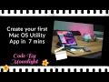 Create your first Mac OS Utility App in 7 Minutes