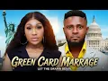 Lagu GREEN CARD MARRIAGE - Maurice Sam, Ebube Nwagbo, 2026 Latest Nollywood Movie