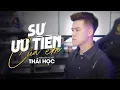 Download Lagu Sự Ưu Tiên Của Em - Thái Học || Phiên bản tác giả - em dành sự ưu tiên để em lo ...