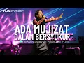 Ada Mujizat dalam Bersyukur - HOM Worship