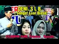 Download Lagu DENI, SLB ( Sangat Luar Biasa)👍 ll kh Anwar Zahid #pengajian 