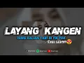 Download Lagu DJ LAYANG KANGEN - RAMAIDO SOPO WONG SENG ORA KANGEN || VIRAL TIK TOK