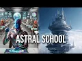 Astral Schools