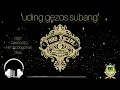 Download Lagu Jaipong UDING GEZOS SUBANG terbaru 2022//Lagu: Dasar Jodo, Alim bobogohan deui.versi MP3