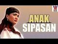 Download Lagu ANAK SIPASAN-RIA AMELIA [ OFFICIAL MUSIC VIDIO ]