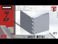 Tab and Slot Sheet Metal Solidworks Tutorial Stage Eng - AER Int