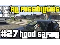 Download Lagu GTA V - Hood Safari (All Possibilities)