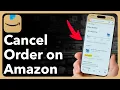 How To Cancel An Order On Amazon
