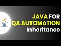 Java in Selenium Understanding Inheritance and Constructors I Part 2 JS Testing academy