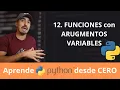 Python desde CERO FUNCIONES con ARGUMENTOS VARIABLES
