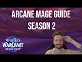 The ONLY Arcane Mage Mythic Guide You Need Midnight Season 2
