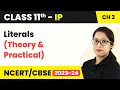 Literals - Brief Overview of Python Class 11 Informatics Practices Chapter 3 Code 065