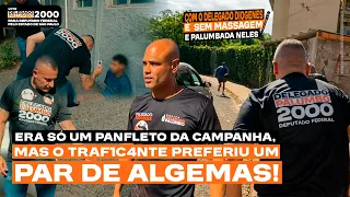 ERA SÓ  UM PANFLETO DA CAMPANHA. Mas o tr4f1cant3 preferiu um par de algemas!