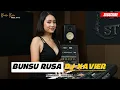 Download Lagu BUNSU RUSA || DJ XAVIER (BAHASA INDONESIA)