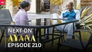 AYANA NEXT ON EPISODE 210