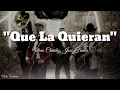 Ulices chaidez, Joss Favela - Que La Quieran (LETRA) Estreno 2019