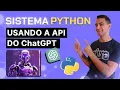 Como usar a API do ChatGPT com PYTHON na PRATICA