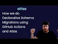 Demo Declarative Schema Migrations using GitHub Actions and Atlas