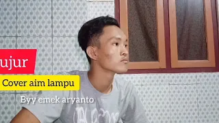 Download JUJUR emek aryanto,cover by aim MP3