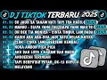 Download Lagu DJ TIKTOK TERBARU 2025-🎵DJ SU JAUH SA TANAM HATI TAPI TRA HASIL 🎵DJ MANGU - SIAPA YANG TAUFULL ALBUM
