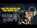 Download Lagu Dark City Didn’t Deserve to Flop