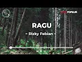 Download Lagu Rizky Febian - Ragu (Lirik Lagu)