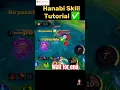 Hanabi Skill combo Tutorial mobile legends