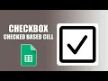 How to make a checkbox checked based on cell value in google sheets
