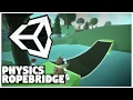 Rope Bridge Unity Tutorial