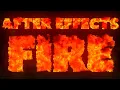 After Effects Fire Text - No Stock Footage