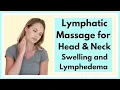 Lymphatic Drainage Massage for Face Head Neck Swelling or Lymphedema - By a Physical Therapist