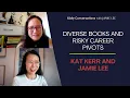 Diverse Books and Risky Career Pivots with Literary Agent Kat Kerr and Executive Coach Jamie Lee
