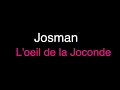 BASS BOOSTED : Josman- L'oeil de la joconde (Écouteurs recommandés)