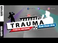 Download Lagu Trauma - Yunita Ababiel | KARAOKE NADA PRIA LIDA 2021