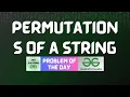 GFG POTD Permutations of a String GFG Solutions 28-01-2025