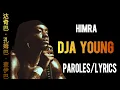 Himra - Dja young - Paroles/lyrics 