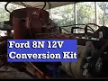 Ford 8N Tractor 12-volt Conversion Kit install Link in Description