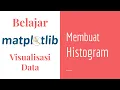 Matplotlib 04 Belajar Histogram Belajar Matplotlib Dasar Belajar Visualisasi Data