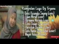 Lagu tryana cover benci ku sangkah sayang full album